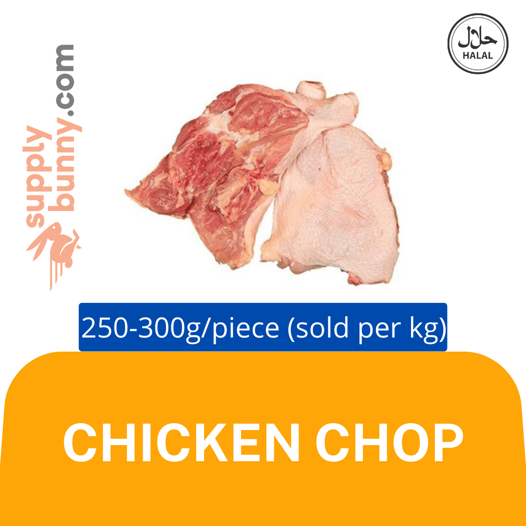 Chicken Chop 250g-300g/pc (sold per kg) Potongan Ayam